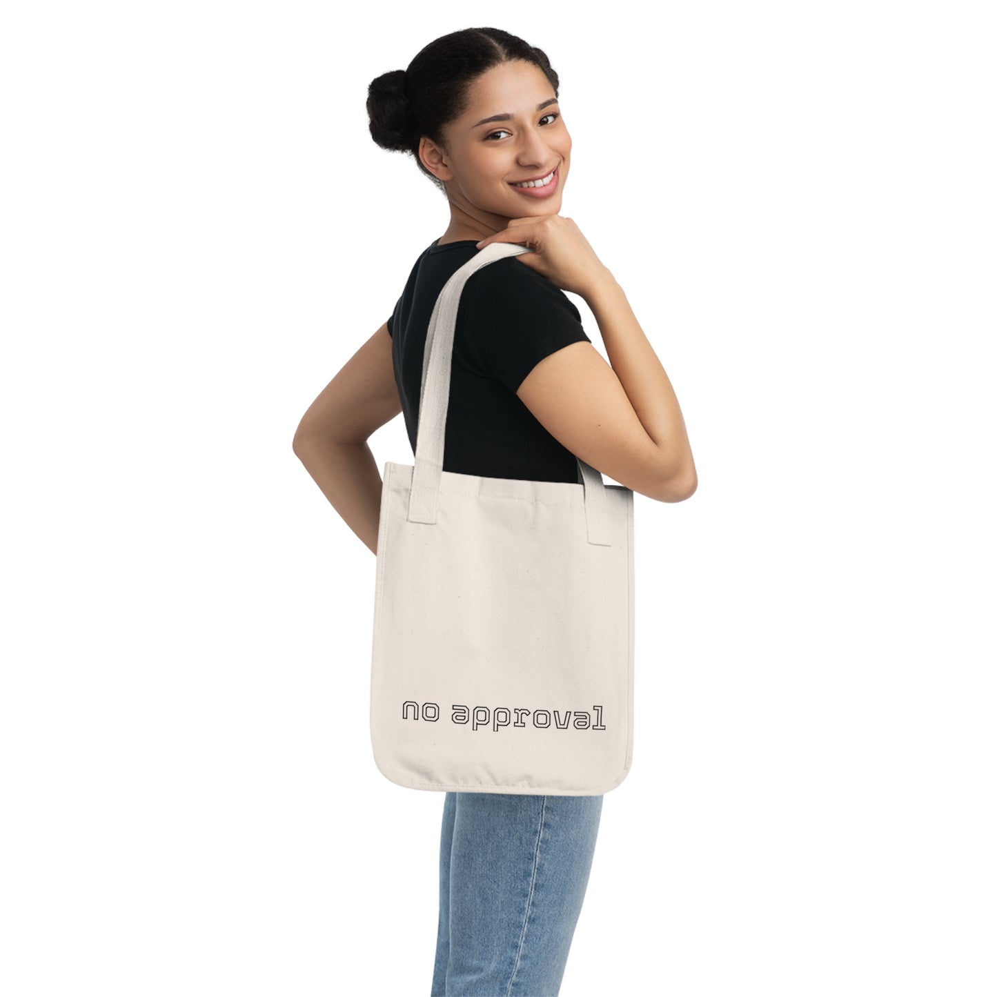 No Approval Organic Canvas Tote Bag